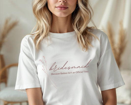 Bridesmaid T-shirt "Official Title" Template | Modern Romantic Collection