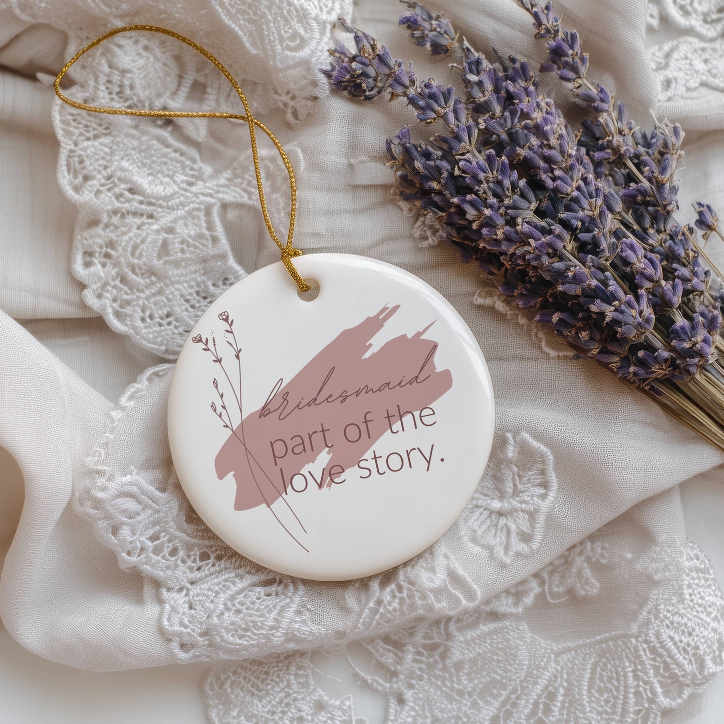 Ornament Template "Bridesmaid_part of the love story" | The Modern Romantic Collection
